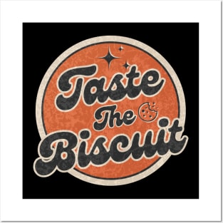 Taste The Biscuit Posters and Art